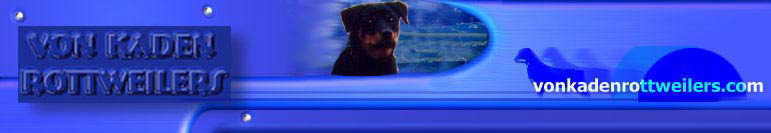 von Kaden Rottweilers  